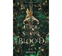 Curse of Silver and Blood: Book Two of the Celestial Curse Series