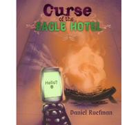 Curse of the Eagle Hotel - Daniel Ruefman - Wick Weald Publishing - ebook (ePub) - Livre