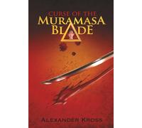 Curse of the Muramasa Blade: A Japanese murder thriller