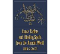 Curse Tablets and Binding Spells from the Ancient World – Oxford University Press