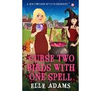 Curse Two Birds With One Spell