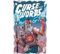 Curse Words - Tome 01 Charles Soule (Auteur), Ryan Browne (Dessinateur), Ryan Browne (Coloriste)