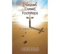Cursed - Blessed Footsteps