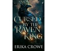 Cursed by the Raven King