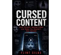 Cursed Content: Viral Rituals, Haunted Videos and Memes You Shouldn’t Have Watched