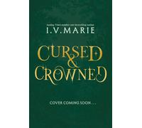 Cursed & Crowned - I. V. Marie - Electric Monkey - ebook (ePub) - Livre