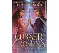 Cursed crowns - Catherine Doyle - Electric Monkey - Poche - Roman