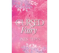 Cursed Fairy: Lis cette romantasy slow burn, pour les fans d’aventure, de persos morally grey et d'un brin de folie ! (Tome 1)