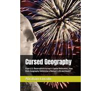 Cursed Geography: From U.S. Reservations to Iran’s Capital Relocation, How Does Geography Determine a Nation’s Life and Death?