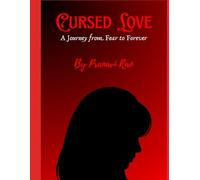Cursed Love: A Journey from Fear to Forever