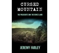 Cursed Mountain: The Preacher’s Son, The Devil’s Land