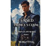 Cursed Prince’s Claim: Lords of the Realms, Book 1