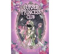 Cursed Princess Club Volume Two: A WEBTOON Unscrolled Graphic Novel