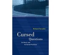 Cursed Questions - Richard Taruskin - University of California Press - Livre en Anglais - Paperback Richard TaruskinRichard Taruskin (Auteur)