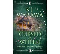 Cursed to Wither: A Witchy Age-Gap Paranormal Romance