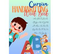 Cursive Handwriting Workbook: Trace Letters and Words in Cursive