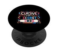 Cursive is My Secret Code Écriture de Calligraphie |- PopSockets PopGrip Adhésif