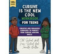 Cursive is the new cool: Workbook for Teens