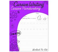 Cursive Writing, Cursive Handwriting Workbook for Kids: Step-by-Step Practice with Letters, Words & Sentences
