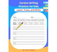 Cursive Writing Practice for Kids: Learn, Trace, and Write