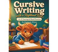 Cursive Writing with a Highland Twist