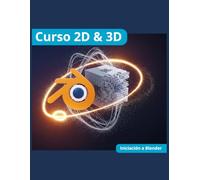 Curso 2D & 3D: Iniciación a Blender