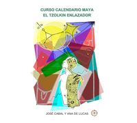 Curso Calendario Maya: El Tzolkin Enlazador