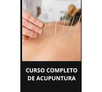 CURSO COMPLETO DE ACUPUNTURA