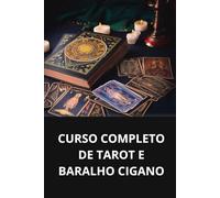 CURSO COMPLETO DE TAROT E BARALHO CIGANO