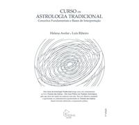 Curso de Astrologia Tradicional: Conceitos Fundamentais e Bases de Interpretacao