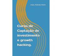 Curso de Captação de investimento e growth hacking.