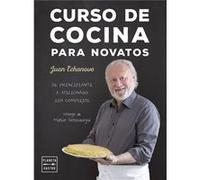 Curso De Cocina Para Novatos - Juan Echanove Juan Echanove (Auteur)