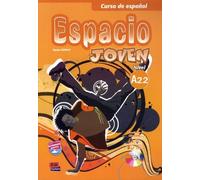 Curso De Espanol Espacio Joven - Libro Del Alumno Nivel A 2.2 (1 Cd-Rom)