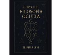 Curso de filosofía oculta