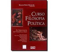 Curso De Filosofia Política. Do Nascimento Da Filosofia A Kant Ronaldo Porto Macedo Junior (Auteur)