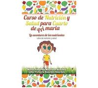 Curso De Nutrición Y Salud Para Cuarto De Primaria