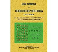 Curso Elemental De Instruccion De Sordomudos - [Livre en VO] Ballesteros, Juan Manuel (Auteur)