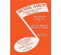 Curso Para Piano Book 2 Michael Aaron Piano Course Spanish amp English Edition by Michael Aaron