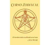 CURSO ZODIACAL: Astrología Iniciática para el Despertar Interior