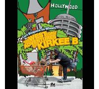 Curt Bizquera on Wheels: The West Coast Adventures of Kirkee B