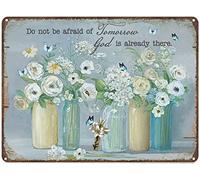 Curteny Plaque en métal vintage avec inscription « Do Not Be Afraid of Tomorrow God is Already There » - Décoration pour maison, bar, boutique, café, cadeau 14 x 20 cm