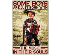 Curteny Poster rétro en métal accordéon avec inscription « Some Boys are Just Born with The Music in Their Souls » - Décoration murale pour bar, cuisine, café, ferme, 14 x 20 cm