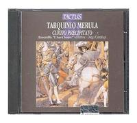 Merula Tarquinio – Curtio Precipitato – Tactus