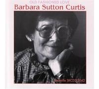 Curtis, Barbara Sutton - Old Fashioned Love