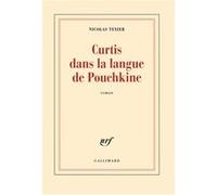 Curtis dans la langue de Pouchkine Nicolas Texier (Auteur)