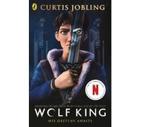 Curtis Jobling – Wolf King – Série animée Netflix – Poche