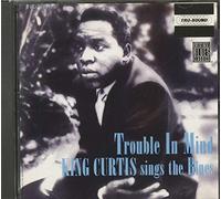 Curtis,King - Trouble in Mind [Import]