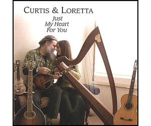 Curtis & Loretta - Just My Heart for You