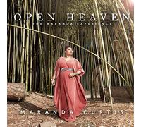 Curtis, Maranda - Open Heaven-The Maranda Experience