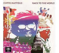 Curtis Mayfield - Back to The World